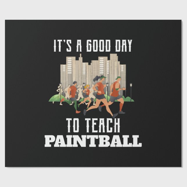 Papel De Regalo Es Un Buen Día Para Enseñar Paintball (Superficie plana)