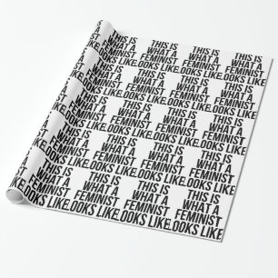 Papel De Regalo Esto es lo que parece una feminista - feminismo