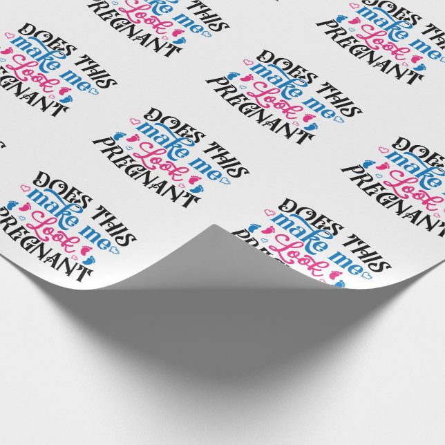 Papel De Regalo ¿Esto Me Hace Mirar Embarazada? (Esquina)