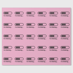 Papel De Regalo Estoy Pensando... Barra de Progreso de Carga Rosa 