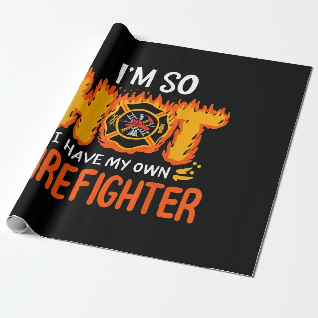 Papel De Regalo Estoy tan caliente que tengo mi propio bombero (Desenrollado)