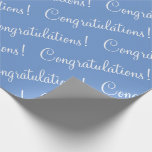 Papel De Regalo Felicitaciones Escritura Blanca Graduación Azul<br><div class="desc">¡Felicidades!  Escritura blanca sobre papel de fondo azul para una boda,  ducha de novia,  ducha de bebé,  promoción,  nuevo bebé varón,  etc.  Simple y dulce.  Un bonito tono azul.</div>