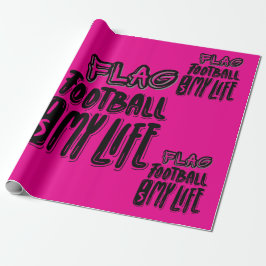 Papel De Regalo Flag Football Is My Life