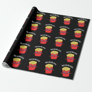 Papel De Regalo Fries Antes De Los Tipos Funny Fries Pun Dark BG