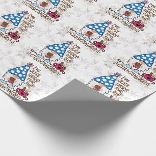 Papel De Regalo Gnome de invierno, estoy aquí para el chocolate