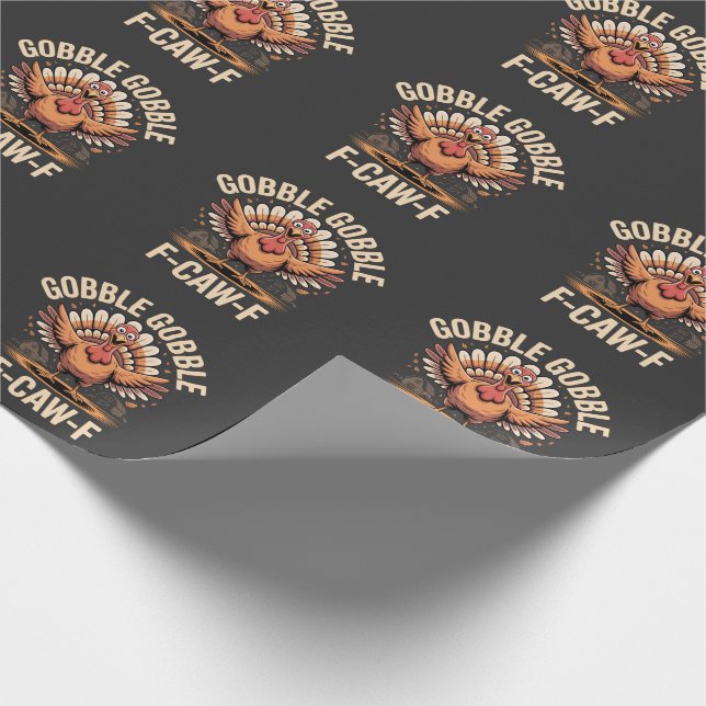 Papel De Regalo Gobble Gobble F-Caw-F Turquía Gracioso Día de Acci (Esquina)