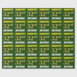 Papel De Regalo Green, Faux/Imitation Gold, "32nd BIRTHDAY"