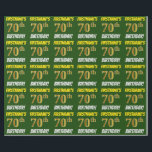 Papel De Regalo Green, Faux/Imitation Gold, "70th BIRTHDAY"<br><div class="desc">Este diseño de papel envolvente incluye un mensaje como "¡CUMPLEAÑOS 70 DE FIRSTNAME!", en el que el "70" tiene un aspecto de color falso/imitación de color dorado, y con el nombre y el "CUMPLEAÑOS" en un tipo de letra divertido y audaz. El nombre se puede personalizar y el fondo es...</div>