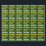 Papel De Regalo Green, Faux/Imitation Gold, "80th BIRTHDAY"<br><div class="desc">Este diseño de papel envolvente incluye un mensaje como "¡FIRSTNAME’S 80th BIRTHDAY!", con el "80th" con un aspecto de color falso/imitación de oro, y con el nombre y "BIRTHDAY" en un divertido y audaz tipo de letra. El nombre se puede personalizar y el fondo es de color verde. El papel...</div>