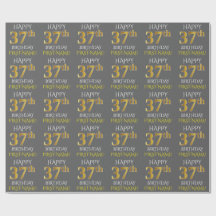 Gris, Faux Gold "FELIZ 37º CUMPLEAÑOS"