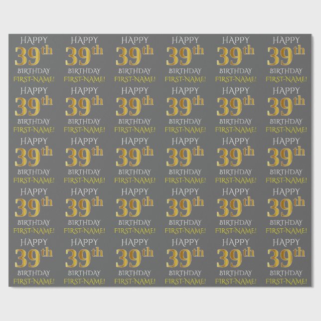 Papel De Regalo Gris, Faux Gold "FELIZ 39º CUMPLEAÑOS" (Superficie plana)