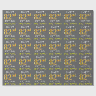 Papel De Regalo Gris, Faux Gold "FELIZ 82 cumpleaños"