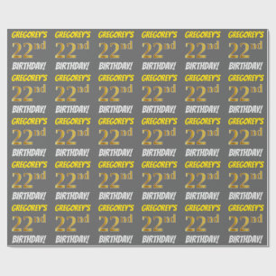 Papel De Regalo Gris, Faux/Imitation Gold, "22nd BIRTHDAY"