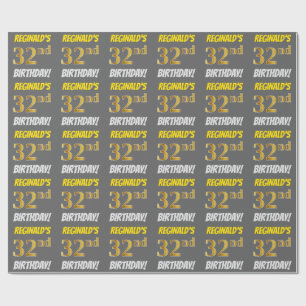 Papel De Regalo Gris, Faux/Imitation Gold, "32nd BIRTHDAY"