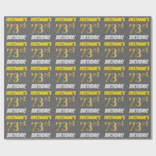 Papel De Regalo Gris, Faux/Imitation Gold, "73rd BIRTHDAY"
