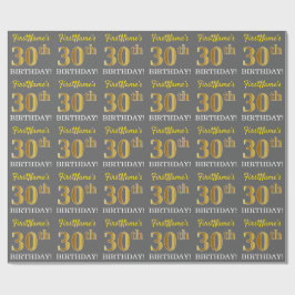 Papel De Regalo Gris, Imitation Gold Look "30th BIRTHDAY"