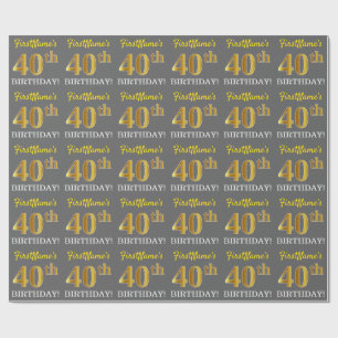 Papel De Regalo Gris, Imitation Gold Look "40th BIRTHDAY"