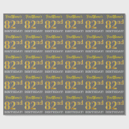 Papel De Regalo Gris, Imitation Gold Look "82nd BIRTHDAY"