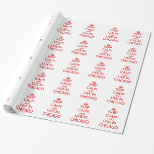 Papel De Regalo Guarde la calma y viva en Chicago