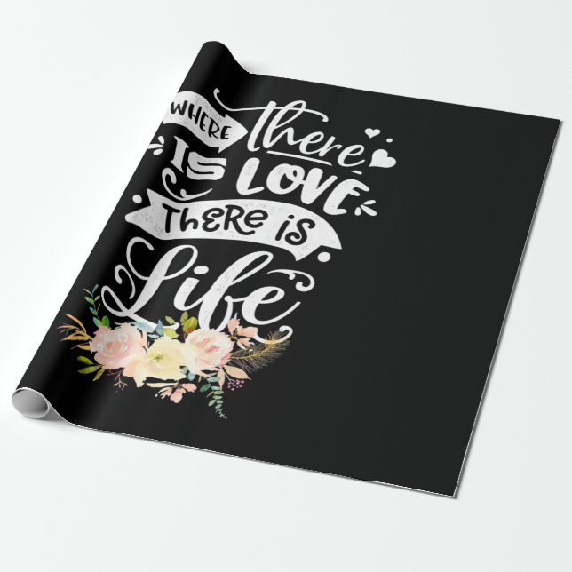 Papel De Regalo Hay Amor Ahí Hay Vida (Desenrollado)