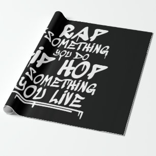 Papel De Regalo Hip Hop Guay Guote Hip Hop Lovers Gift