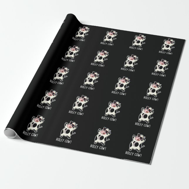 Papel De Regalo Holey Cow Funny Animal Pun Dark BG (Desenrollado)