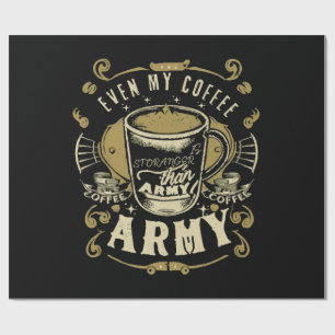 Papel De Regalo Incluso mi café es más fuerte que el ejército