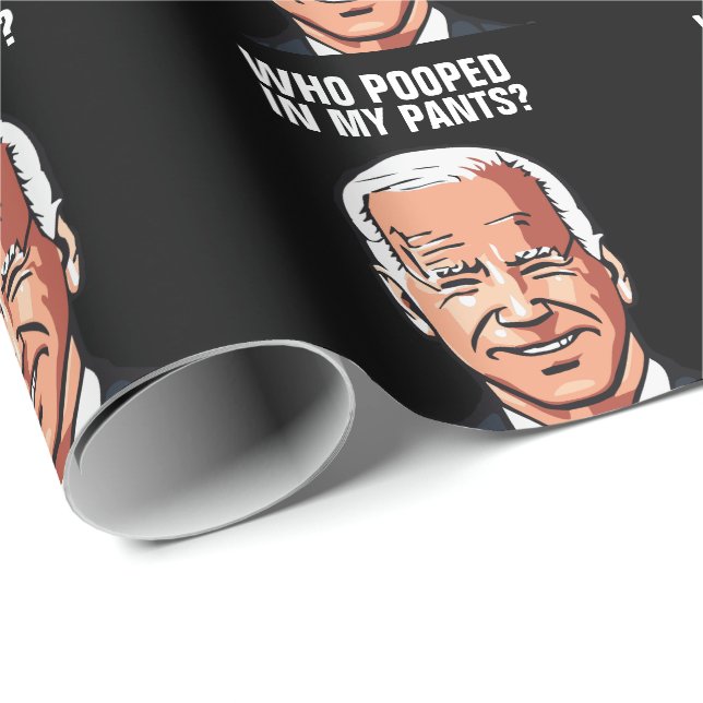 PAPEL DE REGALO JOE BIDEN FUNNY QUE SE ENVOLÓ EN MIS PANTALONES EN (Esquina del rollo)