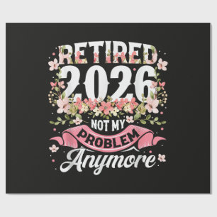 Papel De Regalo Jubilado 2026 Ya No Es Mi Problema Floral