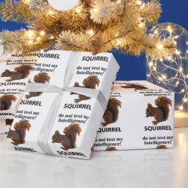 Papel De Regalo La ardilla no prueba mi ardilla de inteligencia
