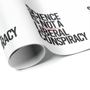 PAPEL DE REGALO LA CIENCIA NO ES UNA CONSPIRACIÓN LIBERAL