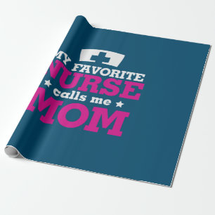 Papel De Regalo La enfermera favorita del regalo de madre me llama