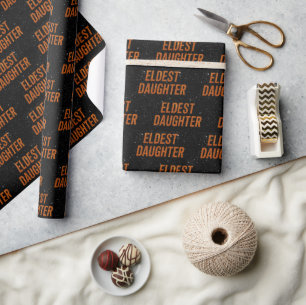 Papel De Regalo La Hija Mayor Trendy Life Of A Daughter