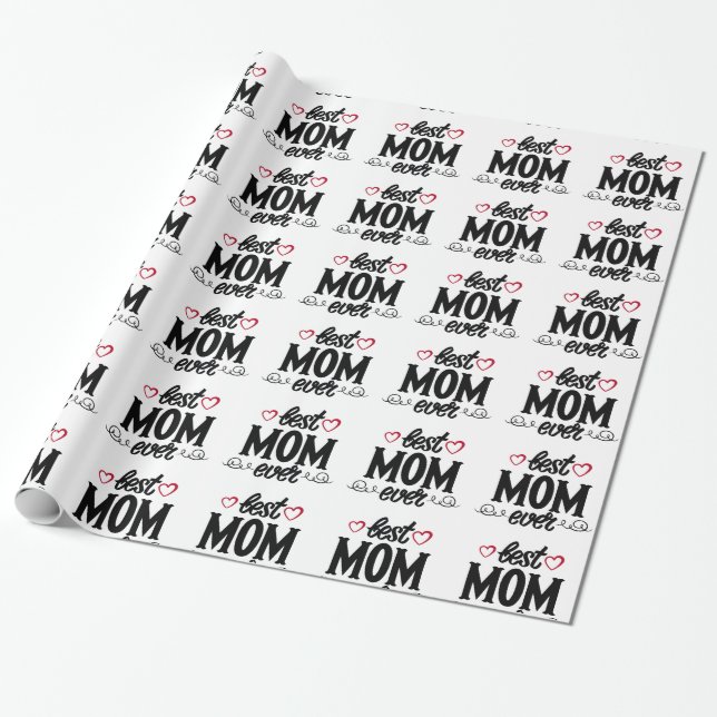 Papel De Regalo La mejor mamá de todos los tiempos (Desenrollado)