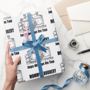 Papel De Regalo Las bromas de boobery de mamá siempre en el tapete