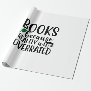 Papel De Regalo Leer libros de arte porque la realidad es exagerad