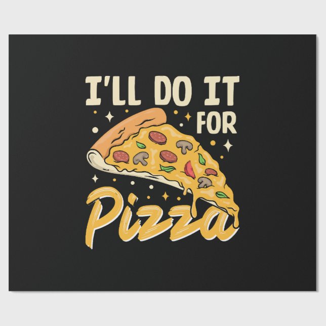 Papel De Regalo Lo Haré Por Pizza (Superficie plana)