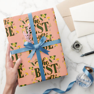 Papel De Regalo Lo Mejor Todavía Está Por Ser Motivacional Inspira