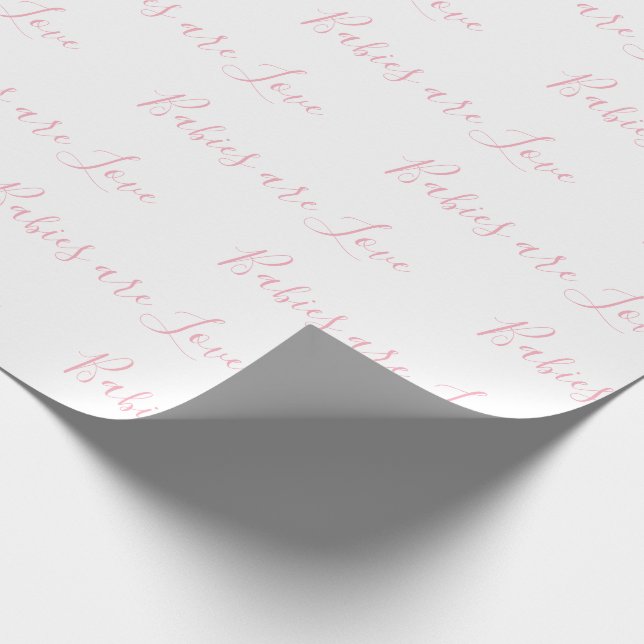 Papel De Regalo Los bebés son el amor de una niña rosa elegante be (Esquina)