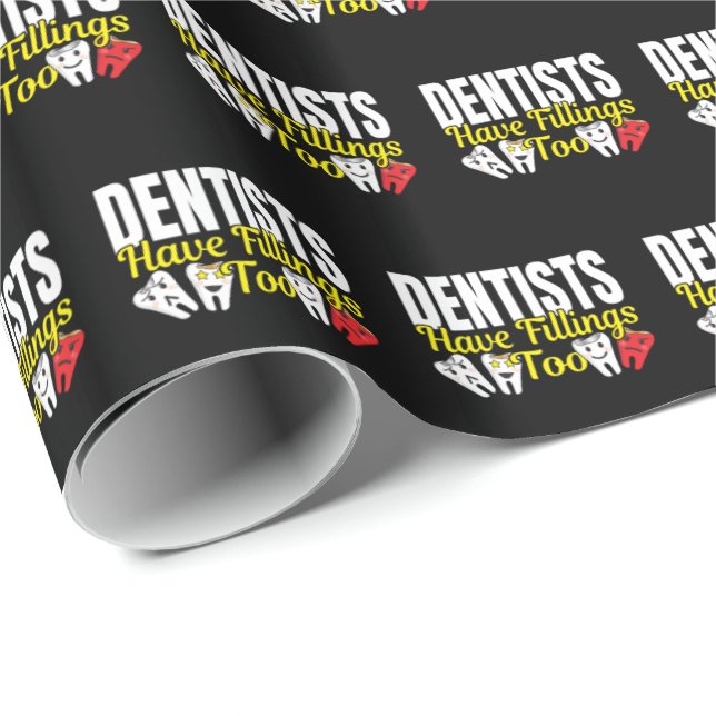 Papel De Regalo Los Dentistas También Tienen Fillings - Pun De Sen (Esquina del rollo)