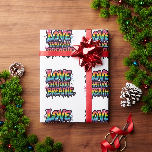 Papel De Regalo Love That You Breathe – Bold Rainbow Pride Quote (Regalo de vacaciones)