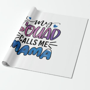 Papel De Regalo Madre Regalo, mi escuadrón me llama mamá