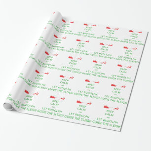 Papel De Regalo Mantener la calma Let Rudolph Guide Sleigh