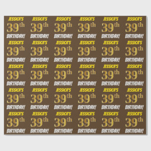 Papel De Regalo Marrón, Faux/Imitation Gold, "39th BIRTHDAY"