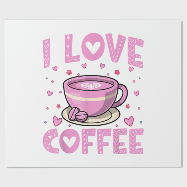 Papel De Regalo Me encanta el café - Funny Café Drinker Caffeine A (Superficie plana)