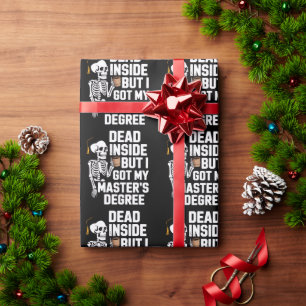 Papel De Regalo Muerto por Dentro Pero Tengo Mi Título de Máster E