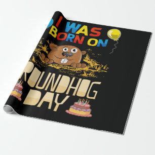 Papel De Regalo Nací En El Día De La Groundhog - Cumpleaños De