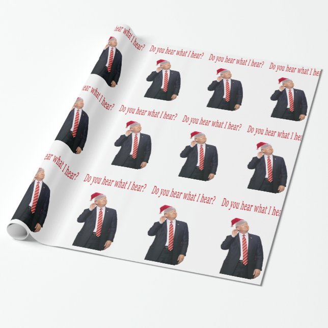 Papel De Regalo Navidades de Trump: ¿Escuchas lo que oigo? (Desenrollado)