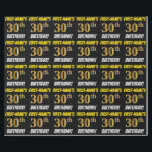 Papel De Regalo Negro, Faux/Imitation Gold, "30th BIRTHDAY"<br><div class="desc">Este diseño de papel envolvente incluye un mensaje como "¡30 CUMPLEAÑOS DE NOMBRE PRIMERO!", con el "30" con un aspecto de color falso/imitación de color dorado, y con el nombre y el "CUMPLEAÑOS" en un tipo de letra divertido y audaz. El nombre se puede personalizar y el fondo es de...</div>