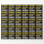 Papel De Regalo Negro, Faux/Imitation Gold, "80th BIRTHDAY"<br><div class="desc">Este diseño de papel envolvente incluye un mensaje como "¡FIRSTNAME’S 80th BIRTHDAY!", con el "80th" con un aspecto de color falso/imitación de oro, y con el nombre y "BIRTHDAY" en un divertido y audaz tipo de letra. El nombre es personalizable, y el fondo es negro de color. El papel envuelto...</div>